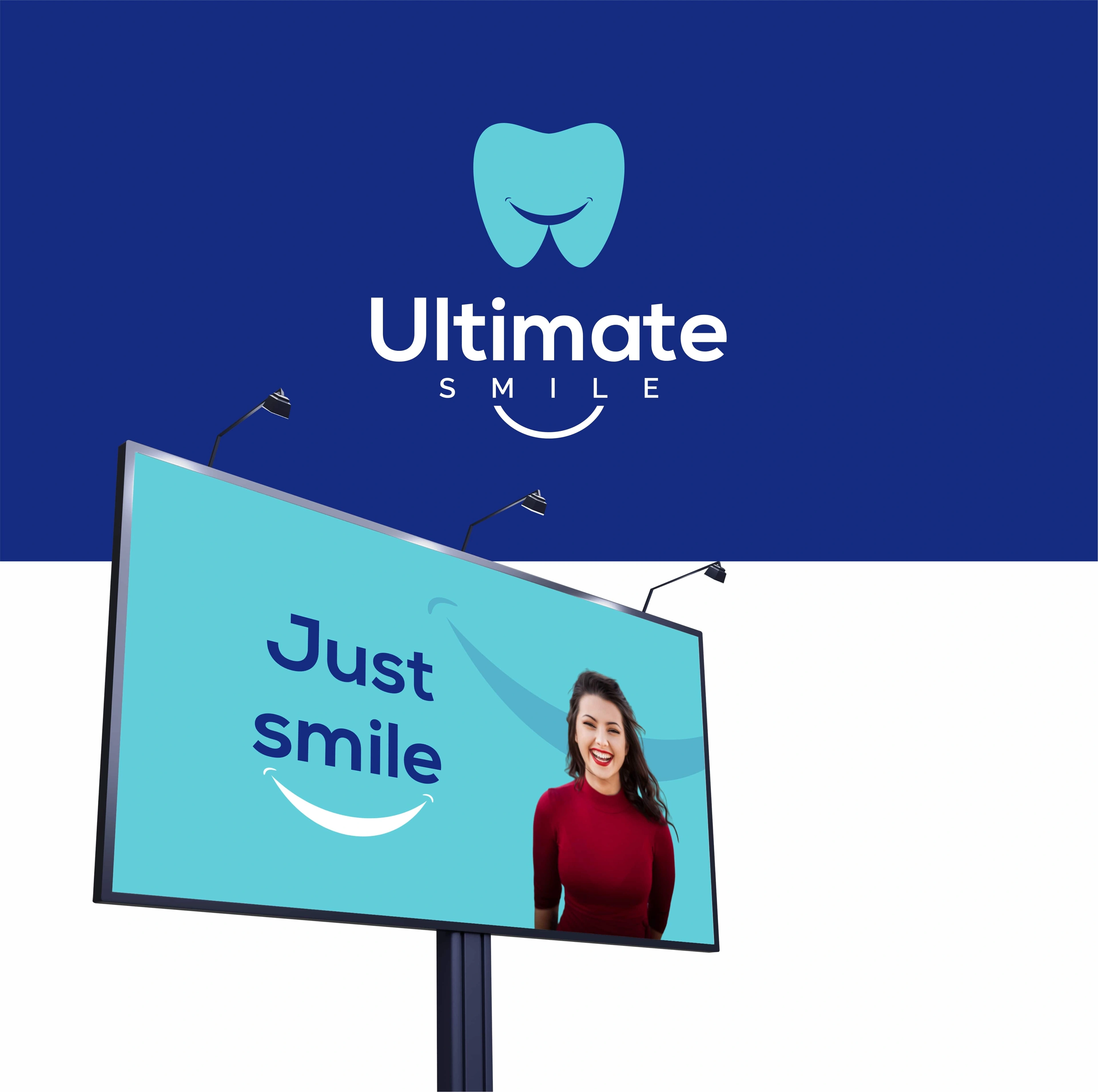 Ultimate Smile logo above a “Just smile” billboard with a smiling woman